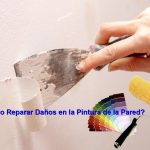 ¿Cómo Reparar Daños en la Pintura de la Pared?